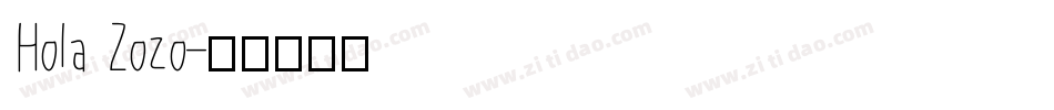 Hola Zozo字体转换